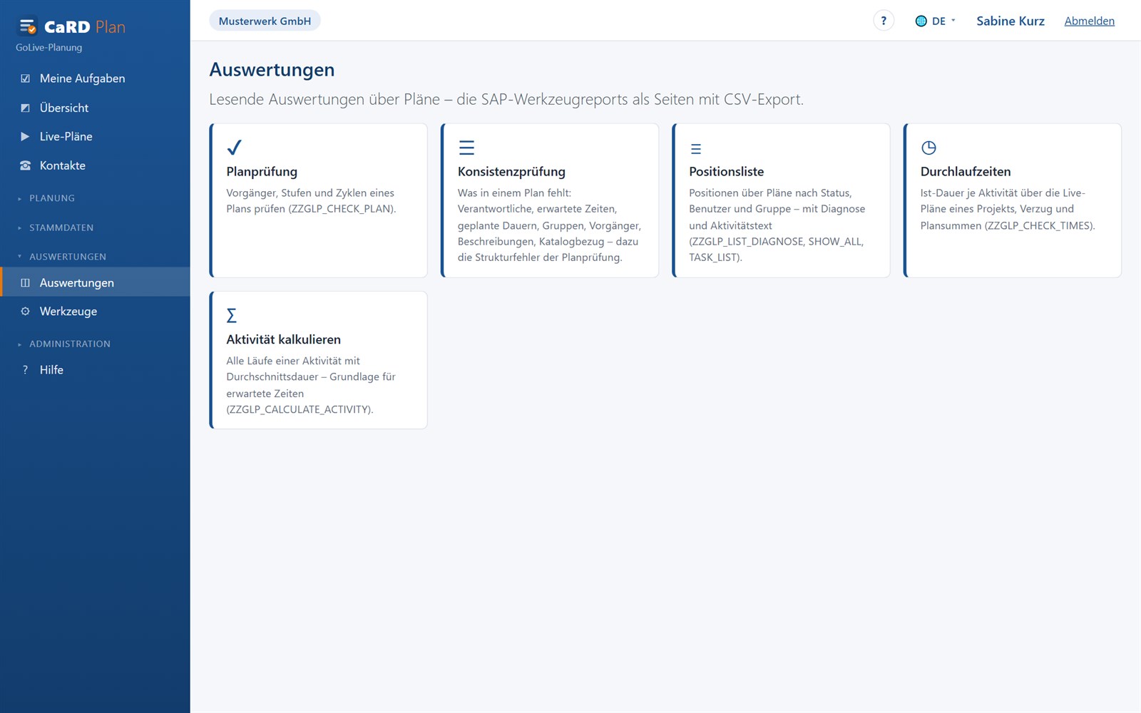 Auswertungen in CaRD Plan: Planprüfung, Konsistenzprüfung, Positionsliste, Durchlaufzeiten und Aktivität kalkulieren
